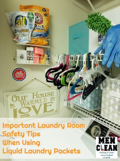 Safety Tips When Using Liquid Laundry Packets - MenClean.com